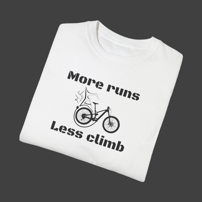 More runs Less climb T-shirt